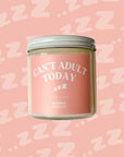 Brighter Days Signature Sayings Candles - Can’t Adult Today - Home & Lifestyle