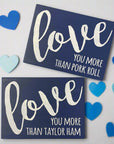 Love You More Than a Pork Roll/Taylor Ham 7.5’’ x 5.5’’ Sign - Taylor Ham / Blue with White Letters - Home & Lifestyle