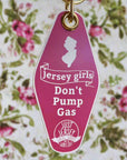 NJ Motel Key Chain - Jersey Girls Don’t Pump Gas (Pink) - Jewelry & Accessories