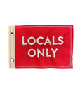Rectangular Sail Flag - Red / Locals Only - Apparel & Accessories