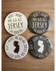 Round NJ-Themed Fridge Magnet - Don’t Make Me Go All Jersey On Your Ass! - Home & Lifestyle
