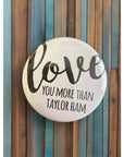 Round NJ-Themed Fridge Magnet - Love You More Than Taylor Ham - Home & Lifestyle