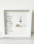 Sea Glass Art - Friendship Themed - Beach Tacos Wine - Housewares