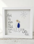 Sea Glass Art - Love Themed - Meet me Where... Sand Meets Sea - Housewares