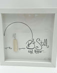Sea Glass Art - Motivational/ Inspirational - Be Still - Housewares