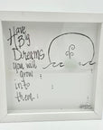 Sea Glass Art - Motivational/ Inspirational - Have Big Dreams - Housewares