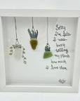 Sea Glass Art - Plant Themed - Sorry I’m Late - Housewares
