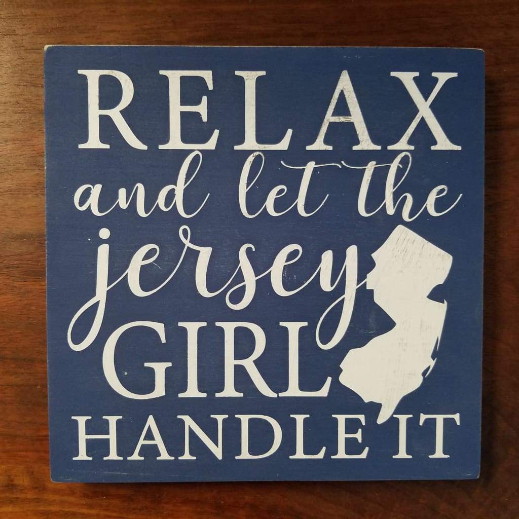 8x8 Relax...Jersey Girl sign - Home &amp; Lifestyle