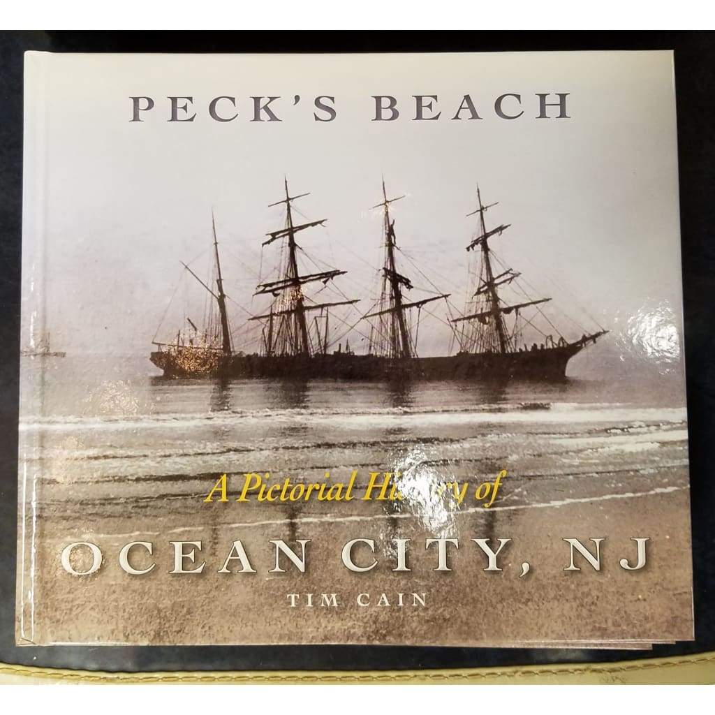 Pecks Beach a Pictorial History of Ocean City - Books &amp; Cards