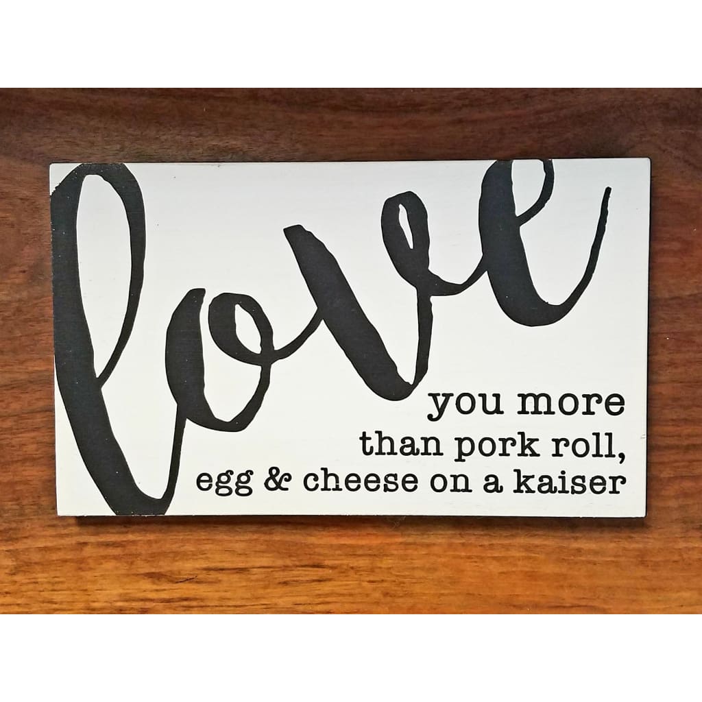Pork Roll or Taylor Ham? 10 x 6 sign - White / Pork Roll - Home & Lifestyle