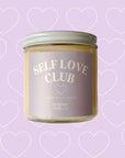 Brighter Days Signature Sayings Candles - Self Love Club - Home & Lifestyle
