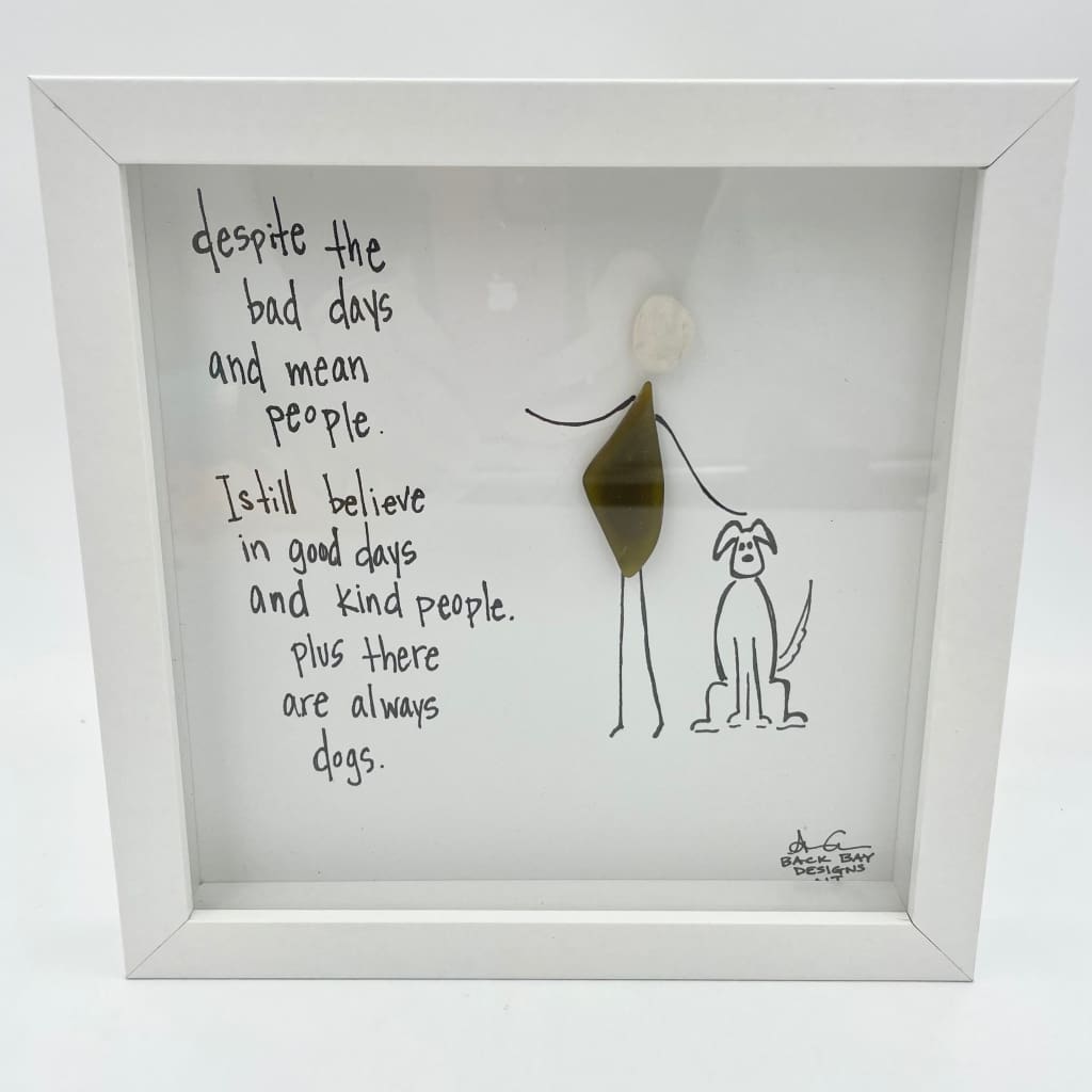 Sea Glass Art - Animal Themed - Dog Good Days Bad Days - Housewares