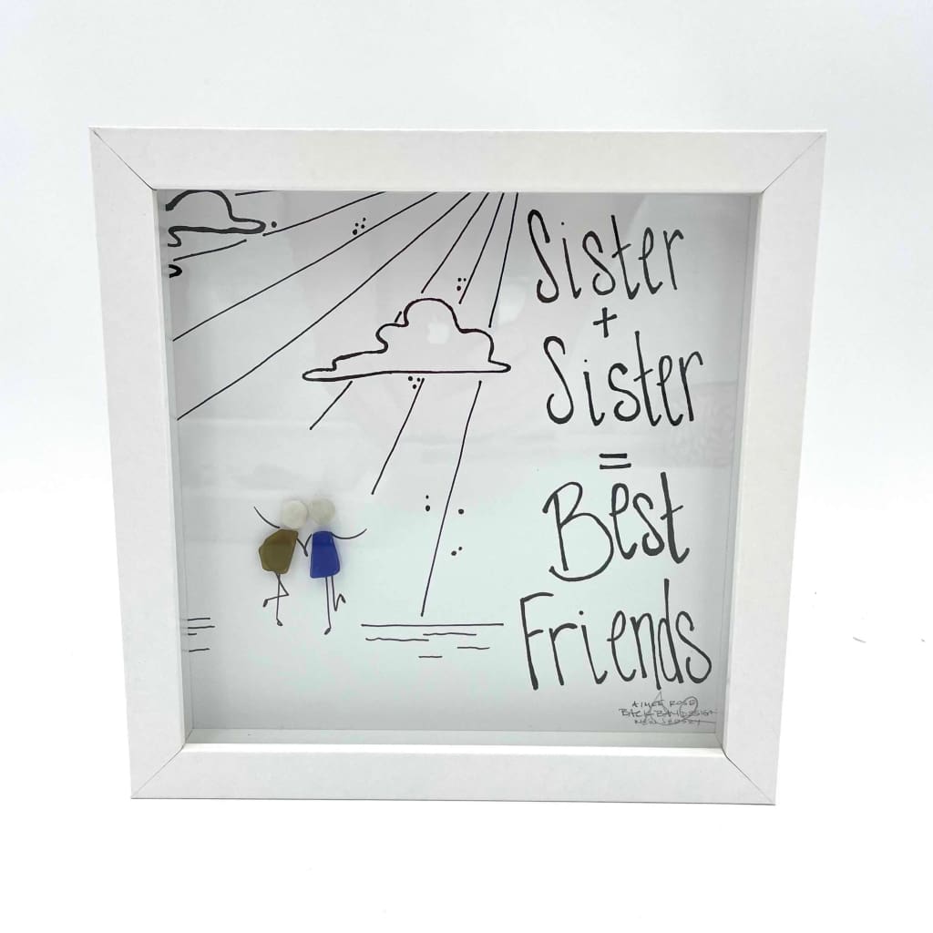 Sea Glass Art - Family Themed - Sister + Best Friend - Housewares