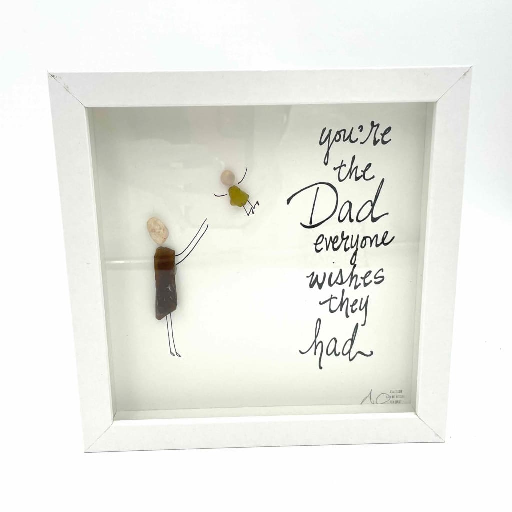 Sea Glass Art - Family Themed - You’re the Dad - Housewares