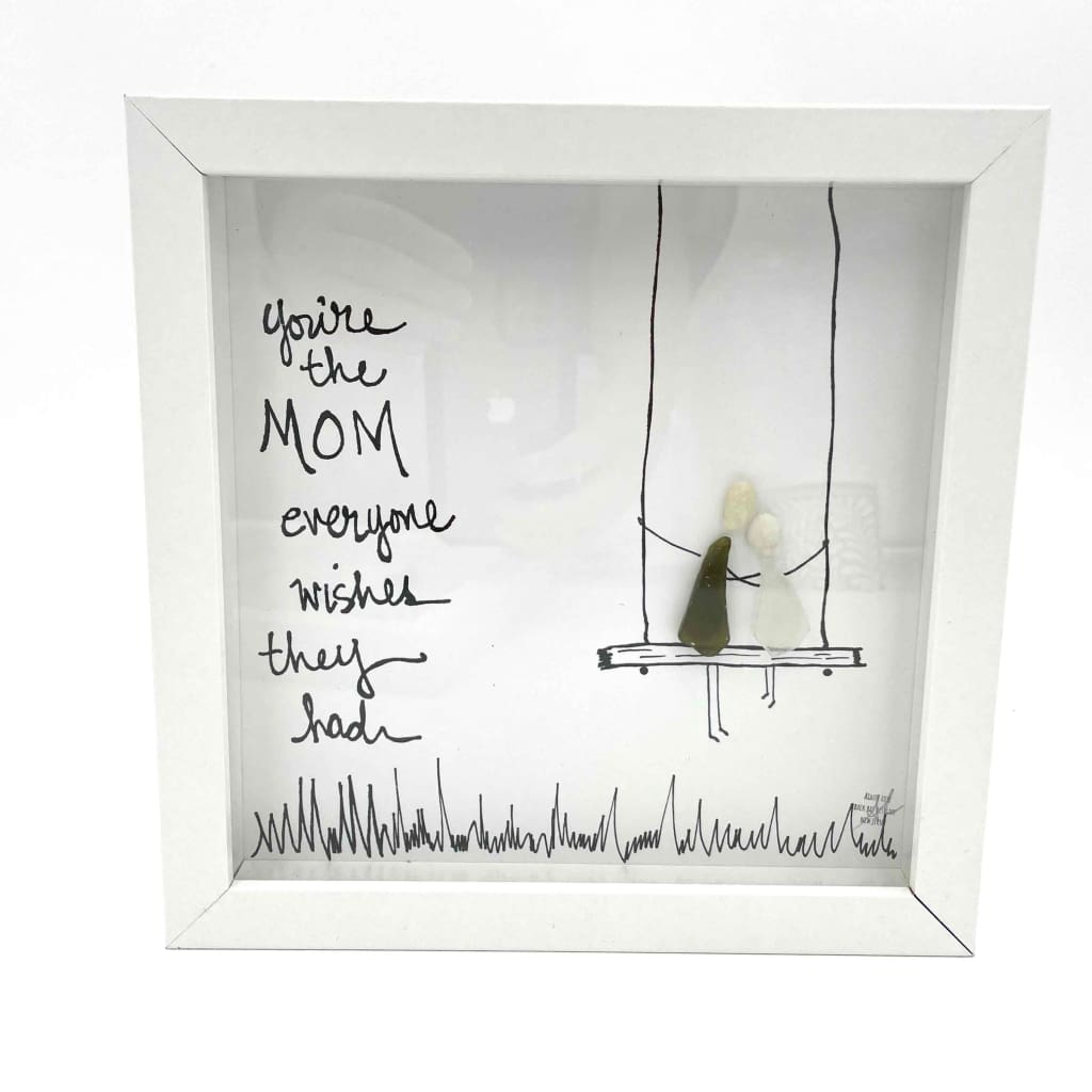 Sea Glass Art - Family Themed - You’re the Mom - Housewares