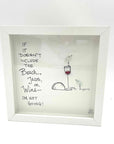 Sea Glass Art - Friendship Themed - Beach Tacos Wine - Housewares