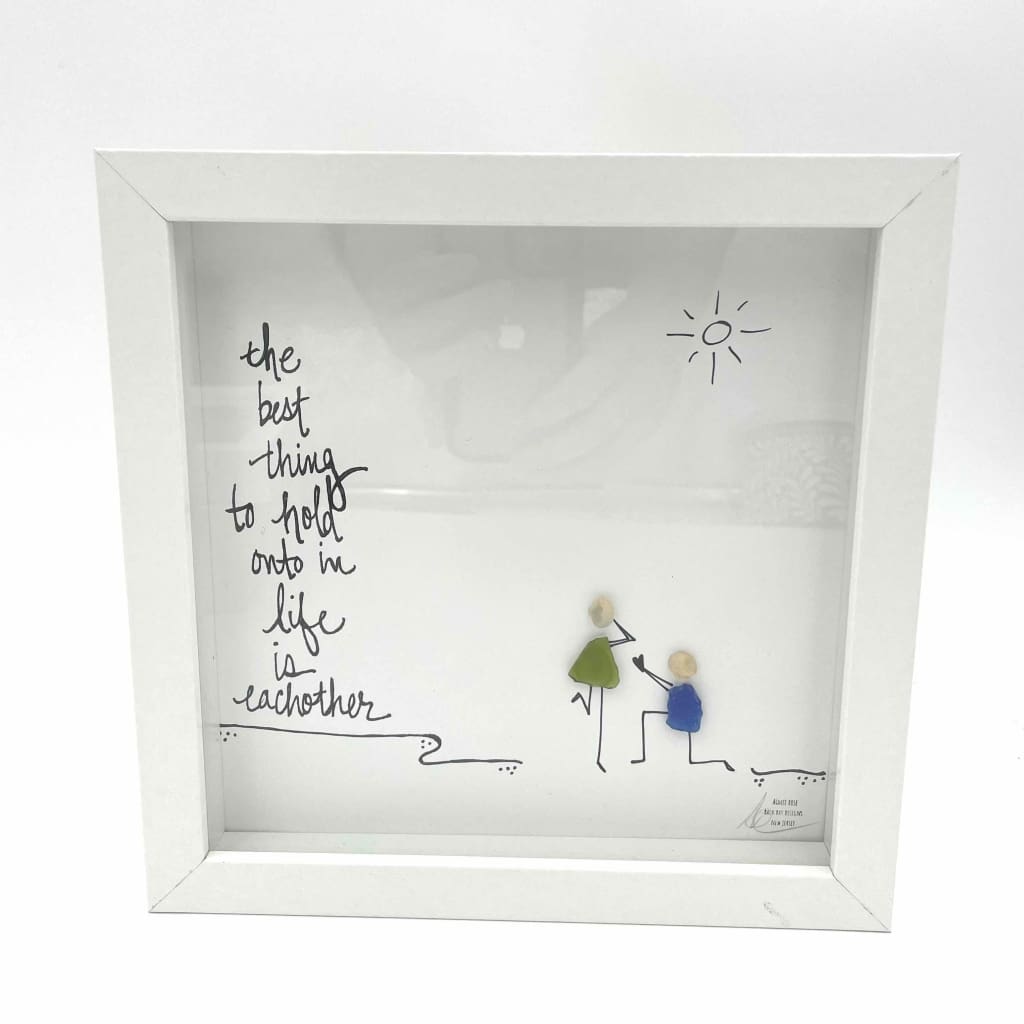 Sea Glass Art - Love Themed - Engagement - Hold Onto - Housewares