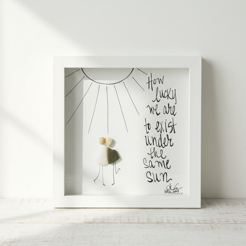 Sea Glass Art - Love Themed - How Lucky... Exist Under the Same Sun - Housewares