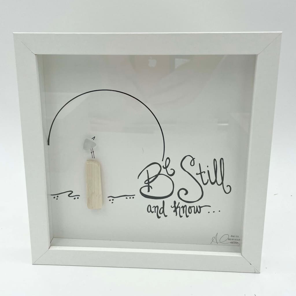 Sea Glass Art - Motivational/ Inspirational - Be Still - Housewares
