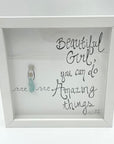 Sea Glass Art - Motivational/ Inspirational - Beautiful Girl / Amazing Things - Housewares