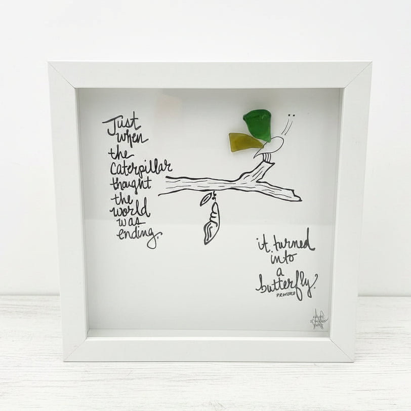 Sea Glass Art - Motivational/ Inspirational - Caterpillar/Butterfly - Housewares