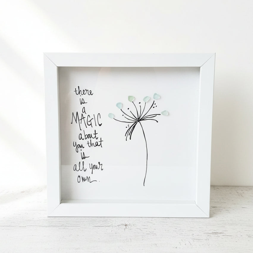 Sea Glass Art - Motivational/ Inspirational - Dandelion - There is a Magic... - Housewares