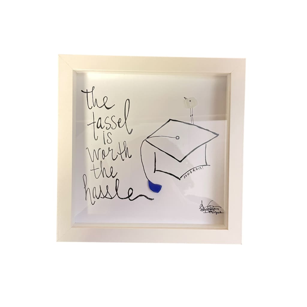Sea Glass Art - Motivational/ Inspirational - Grad - Tassel Hassle - Housewares