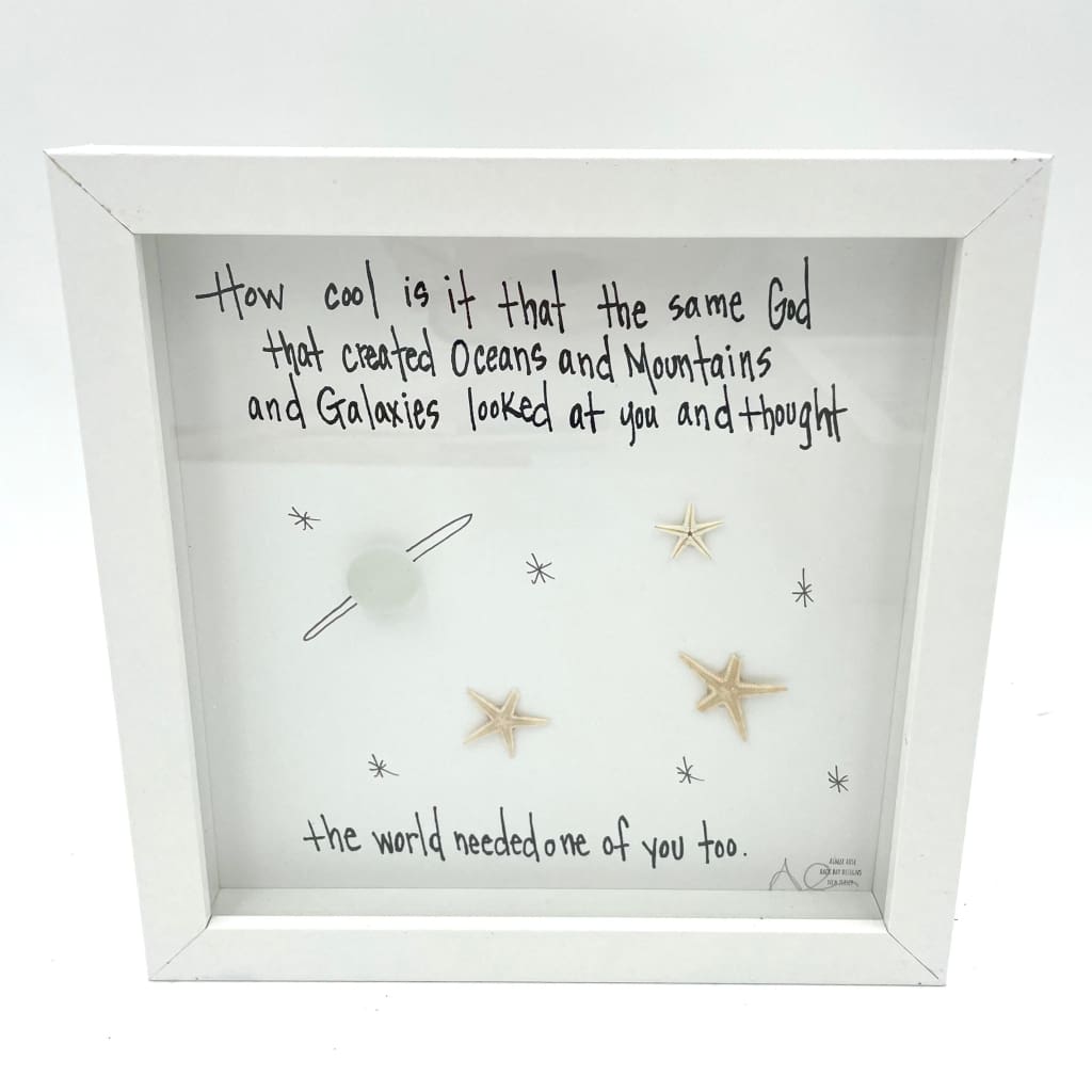 Sea Glass Art - Motivational/ Inspirational - How Cool... World Needs You Too - Housewares