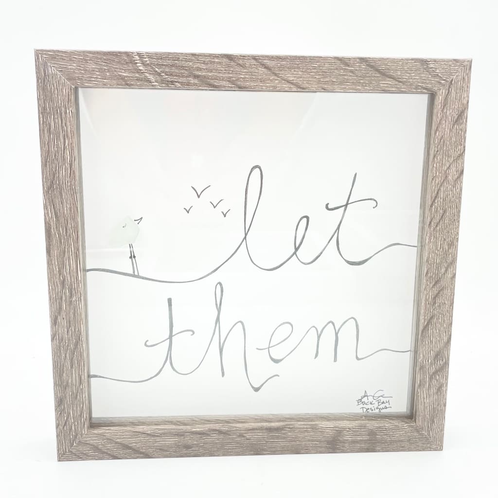 Sea Glass Art - Motivational/ Inspirational - Let Them - Housewares