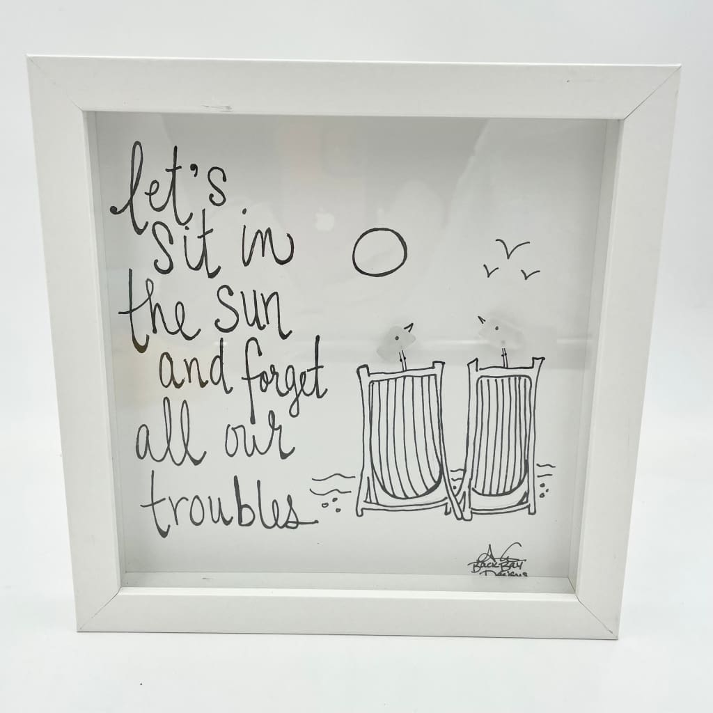 Sea Glass Art - Motivational/ Inspirational - Let’s Sit in the Sun - Housewares