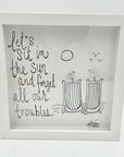 Sea Glass Art - Motivational/ Inspirational - Let’s Sit in the Sun - Housewares