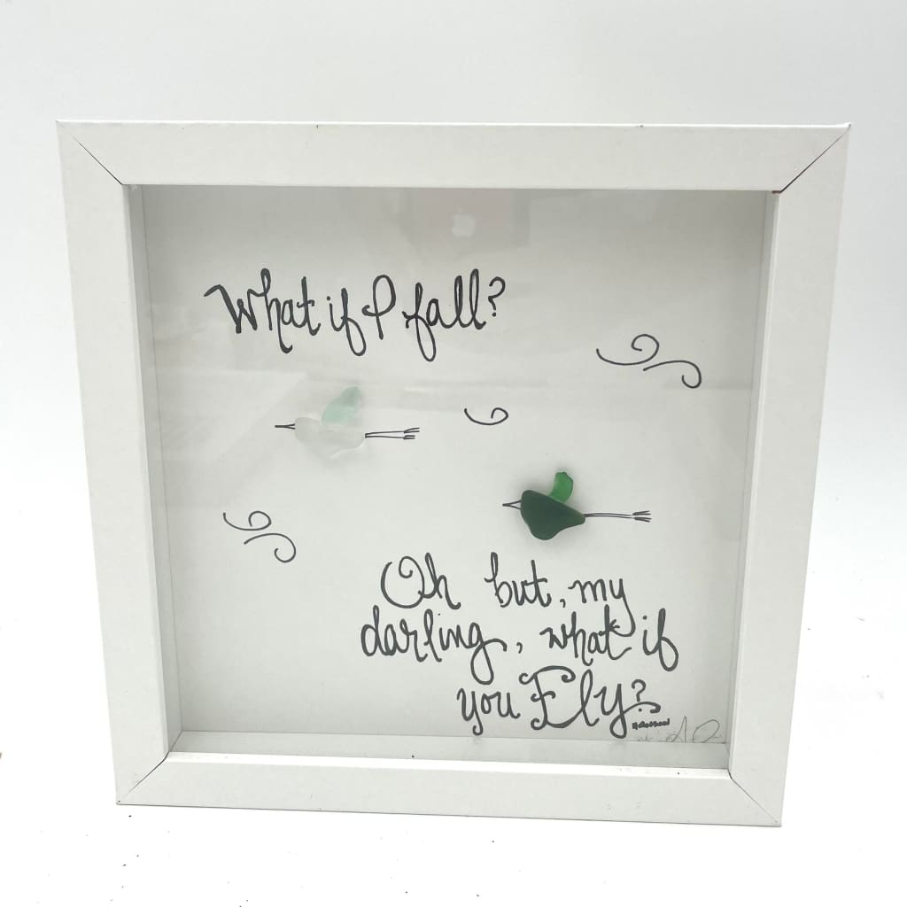 Sea Glass Art - Motivational/ Inspirational - What if I Fly Bird - Housewares