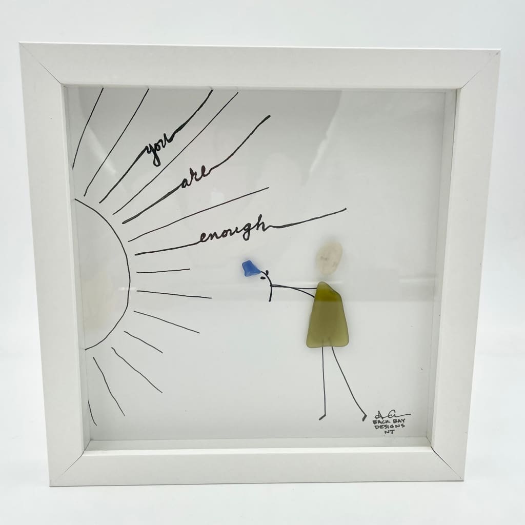 Sea Glass Art - Motivational/ Inspirational - You are Enough - Housewares