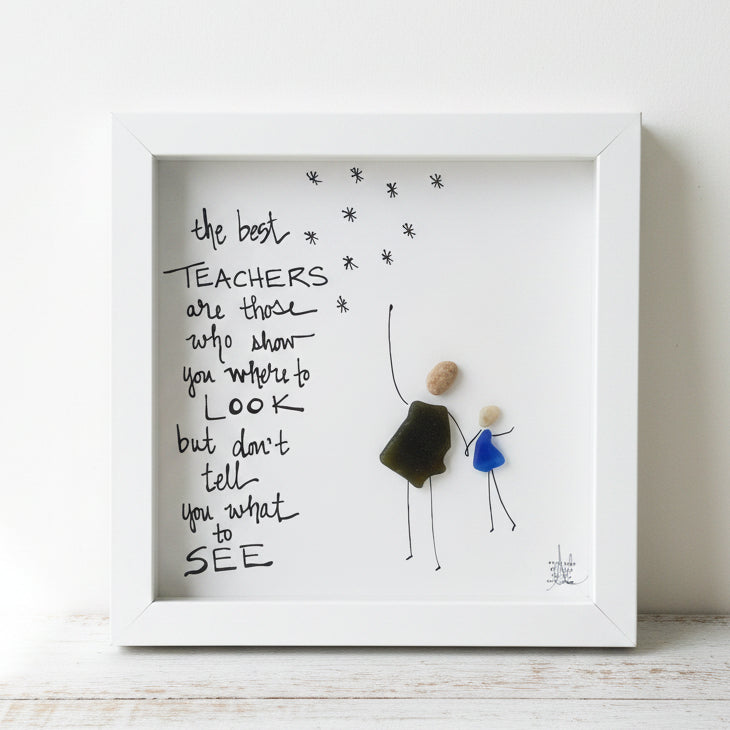 Sea Glass Art - Profession Themed - Teacher 1 - Best Teachers tell you where to look, not what to see - Housewares