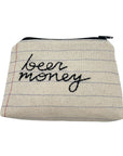 Zipper Pouch - Beer Money - Jewelry & Accessories