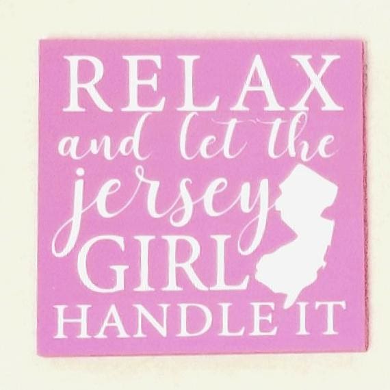 8x 8 Wood Sign - Relax and let the Jersey Girl handle it - Pink - Home &amp; Lifestyle