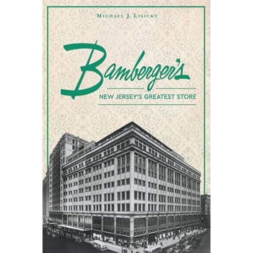 Bamberger's: New Jersey's Greatest Store