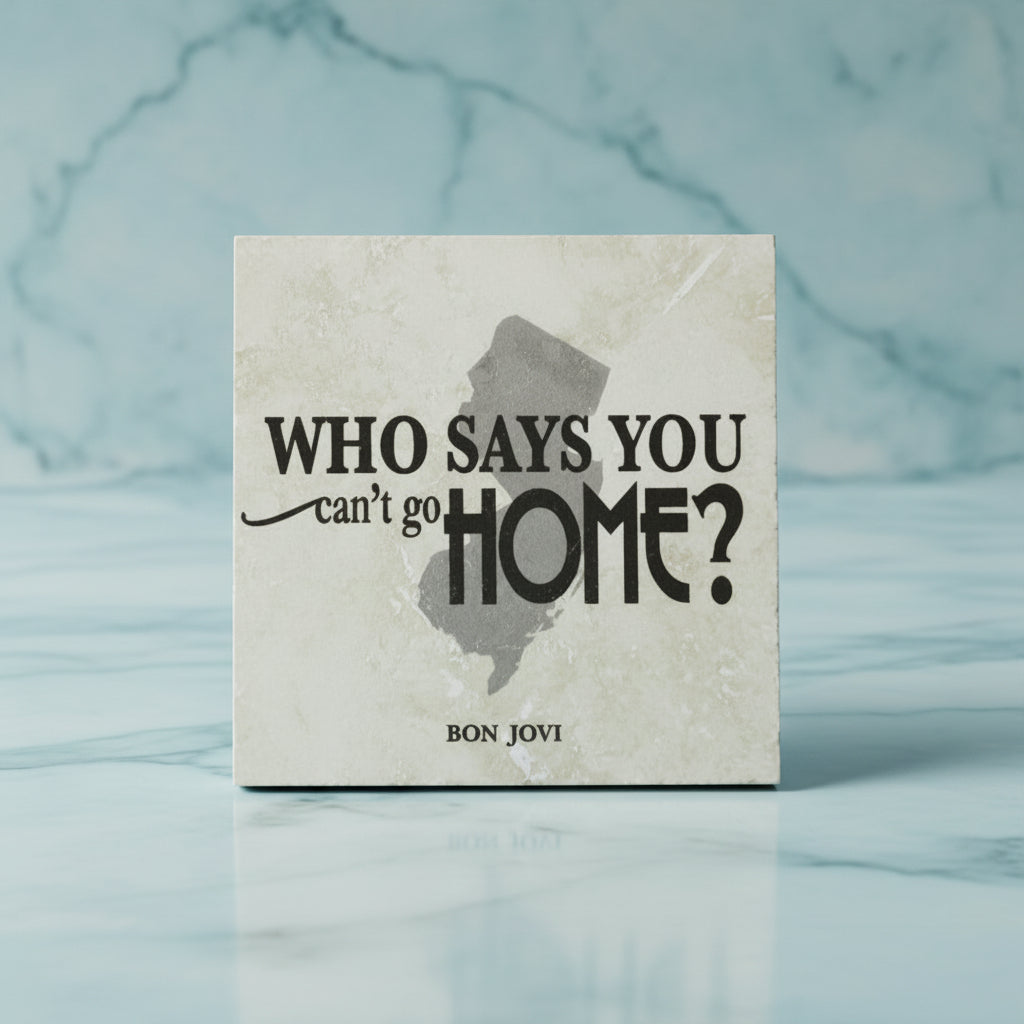 Bon Jovi Lyrics Coaster Who say you cant go home - Home & Lifestyle