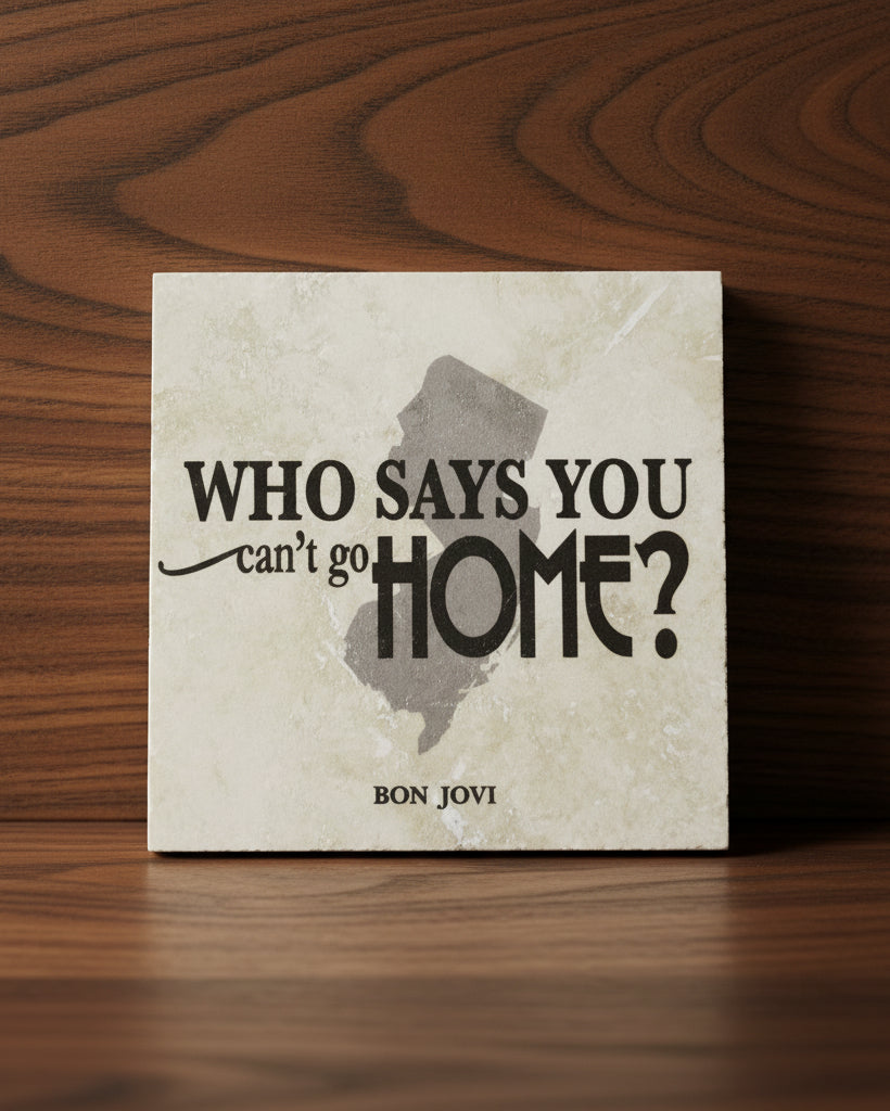 Bon Jovi Lyrics Coaster Who say you cant go home - Home & Lifestyle