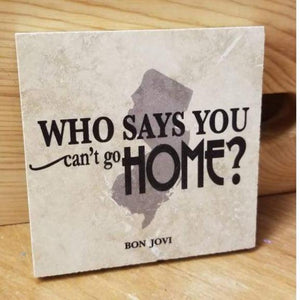 Bon Jovi Lyrics Coaster Who say you cant go home - Home & Lifestyle