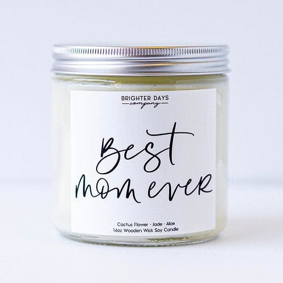 Brighter Days Candle Co. Phrases Collection - Best mom ever - Home &amp; Lifestyle