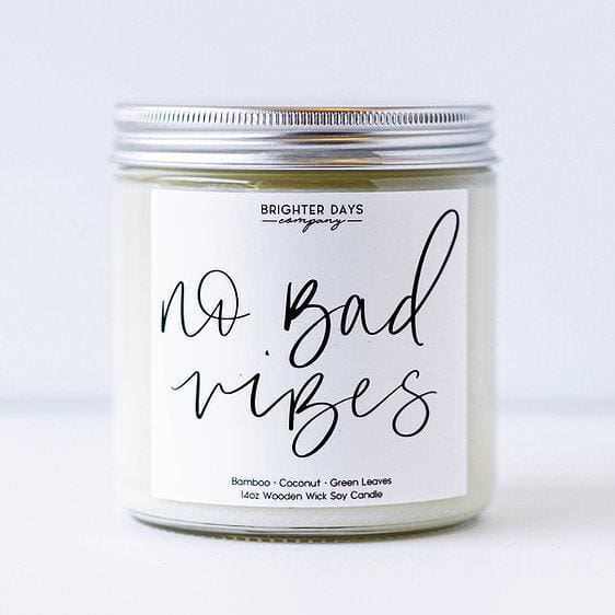 Brighter Days Candle Co. Phrases Collection - No bad vibes - Home &amp; Lifestyle