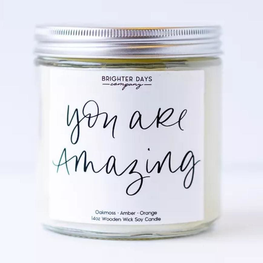 Brighter Days Candle Co. Phrases Collection - You are amazing - Home &amp; Lifestyle