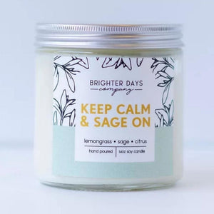 Brighter Days Signature Scent Candles - Keep calm & sage on - Home & Lifestyle