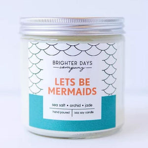 Brighter Days Signature Scent Candles - Let’s be mermaids - Home & Lifestyle