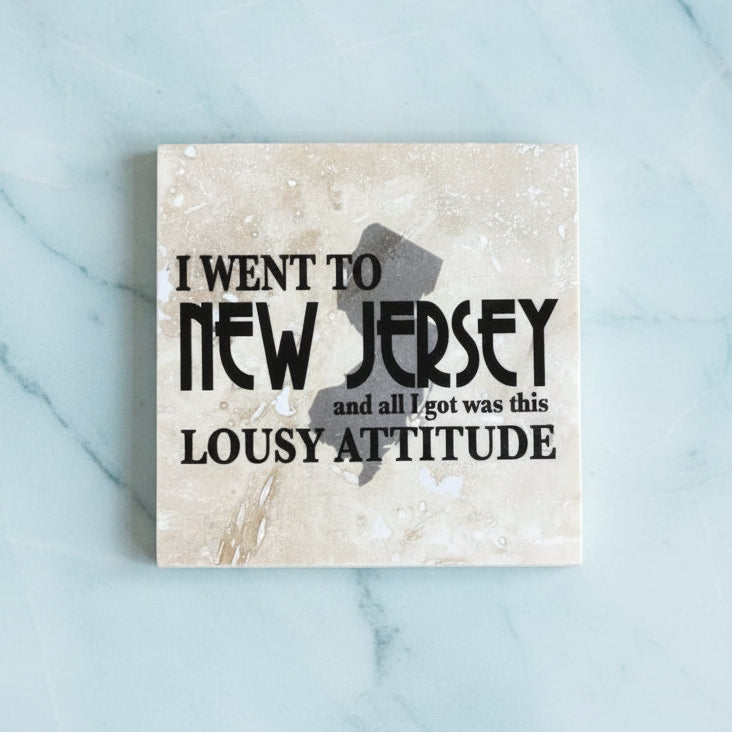 I went to New Jersey and all I got was this lousy attitude - Home & Lifestyle