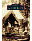 Images of America Series - Mount Tabor - Books & Cards