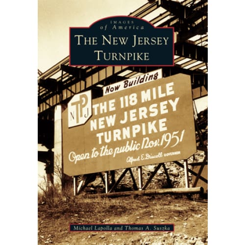 Images of America Series - The NJ Turnpike - Books &amp; Cards