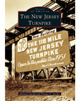 Images of America Series - The NJ Turnpike - Books & Cards