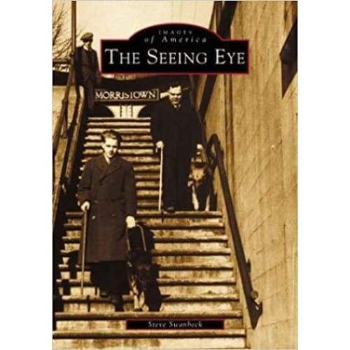 Images of America Series - The Seeing Eye - Books &amp; Cards
